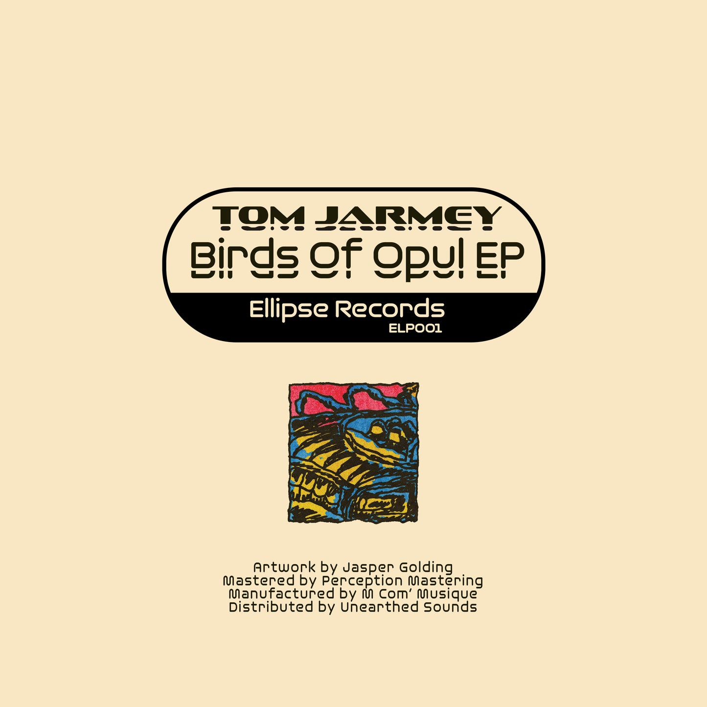 ELP001 TOM JARMEY - BIRDS OF OPUL EP
